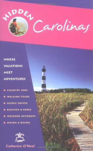 Hidden Carolinas: Including Ashville, Great Smoky Mountains, Outer Banks, and Charleston