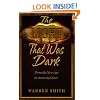 The Light That Was Dark: From the New Age to Amazing Grace
