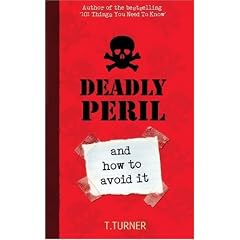 Deadly Peril: And How to Avoid it