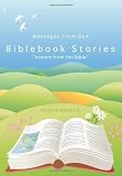 Biblebook Stories "Scenes from the Bible": Messages From God