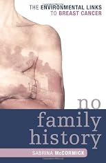 No Family History: The Enviromental Links to Breast Cancer