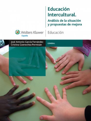 Educación Intercultural: Análisis de la situación y propuestas de mejora (General) (Spanish Edition)