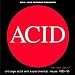 Acid - Can You Jack: Chicago Acid and Experimental House 1985-1995