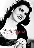 Amalia Rodrigues: The Spirit of Fado