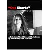 Cut Shorts: Short Films Of David Markey 1974 - 2004