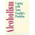 Alcoholism : Coping With Your Family's Problem (Five Booklets) by  Kathleen Ross