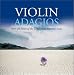 Violin Adagios