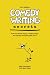 Comedy Writing Secrets: The best-selling book on how to think funny, write funny, act funny, and get paid for it: How to Think Funny, Write Funny, Act Funny and Get Paid for It