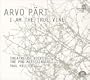I Am The True Vine: Arvo Part