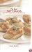 The Best Party Snacks: Simple Spreads, Nibbles and Other Festive Fare (Best Series)