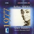 Vincenzo Bellini - Norma / Bumbry, Cuberli, Giacomini, Lloyd, Halasz (Martina Franca 1977)