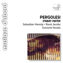 Pergolesi - Stabat Mater / Hennig &middot; Jacobs &middot; Concerto Vocale &middot; Jacobs