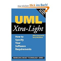 UML Xtra-Light: How to Specify Your Software Requirements (SIGS: Managing Object Technology)