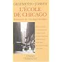 L'�cole de Chicago : Naissance de l'�cologie urbaine