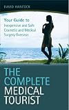 The Complete Medical Tourist