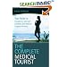 The Complete Medical Tourist