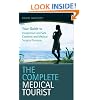 The Complete Medical Tourist