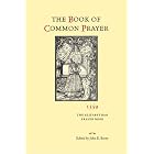 The Book of Common Prayer 1559: The Elizabethan Prayer Book by John E. Booty