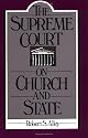 The Supreme Court on Church and State