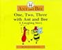One, Two, Three With Ant and Bee: A Counting Story (Ant & Bee)