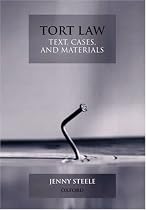 Tort Law: Text, Cases, & Materials: Text, Cases, and Materials