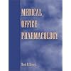 Medical Office Pharmacology