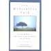 The Meditative Path: A Gentle Way to Awareness, Concentration, and Serenity