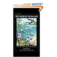 The Nature of the Islands: Plants & Animals of the Eastern Caribbean (Chris Doyle Guide)