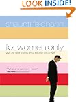 For Women Only: What You Need To Know...