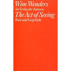 The Act of Seeing: Texte und Gespr�che
