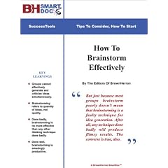 How To Brainstorm Effectively -- Promoting Creative Thinking