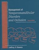 Management of Temporomandibular Disorders and Occlusion