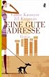 Eine gute Adresse