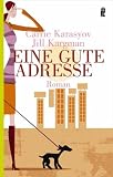 Eine gute Adresse - Carrie Karasyov, Jill Kargman