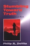 Stumbling toward Truth: Anthropologists at Work