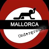 Mallorca Underground [Explicit]von "Ab 18!"
