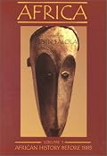 Africa, vol.1: African History Before 1885