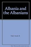 Albania and the Albanians