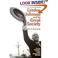  Lyndon Johnson and the Great Society (The American Ways Series)  by John A. Andrew