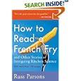 How to Read a French Fry: And Other Stories of Intriguing Kitchen Science