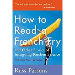 How to Read a French Fry: And Other Stories of Intriguing Kitchen Science