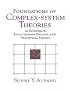 Foundations of Complex-system Theories: In Economics, Evolutionary Biology, and Statistical Physics