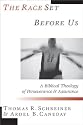 The Race Set Before Us: A Biblical Theology of Perseverance & Assurance