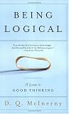 Being Logical: A Guide to Good Thinking