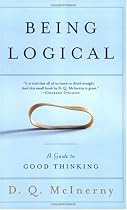 Being Logical: A Guide to Good Thinking