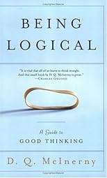Being Logical: A Guide to Good Thinking