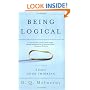 Being Logical: A Guide to Good Thinking