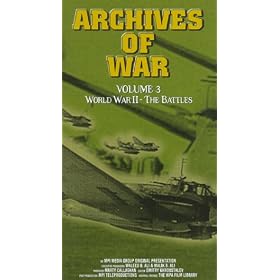 Archives of War, Vol. 3 - World War II - The Battles [VHS]