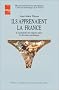 Ils apprenaient la France: L'exaltation des r�gions dans le discours patriotique