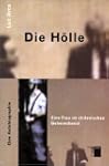 Die H�lle. Eine Frau im chilenischen...